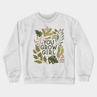 You Grow Girl Chonky Plants Crewneck Sweatshirt